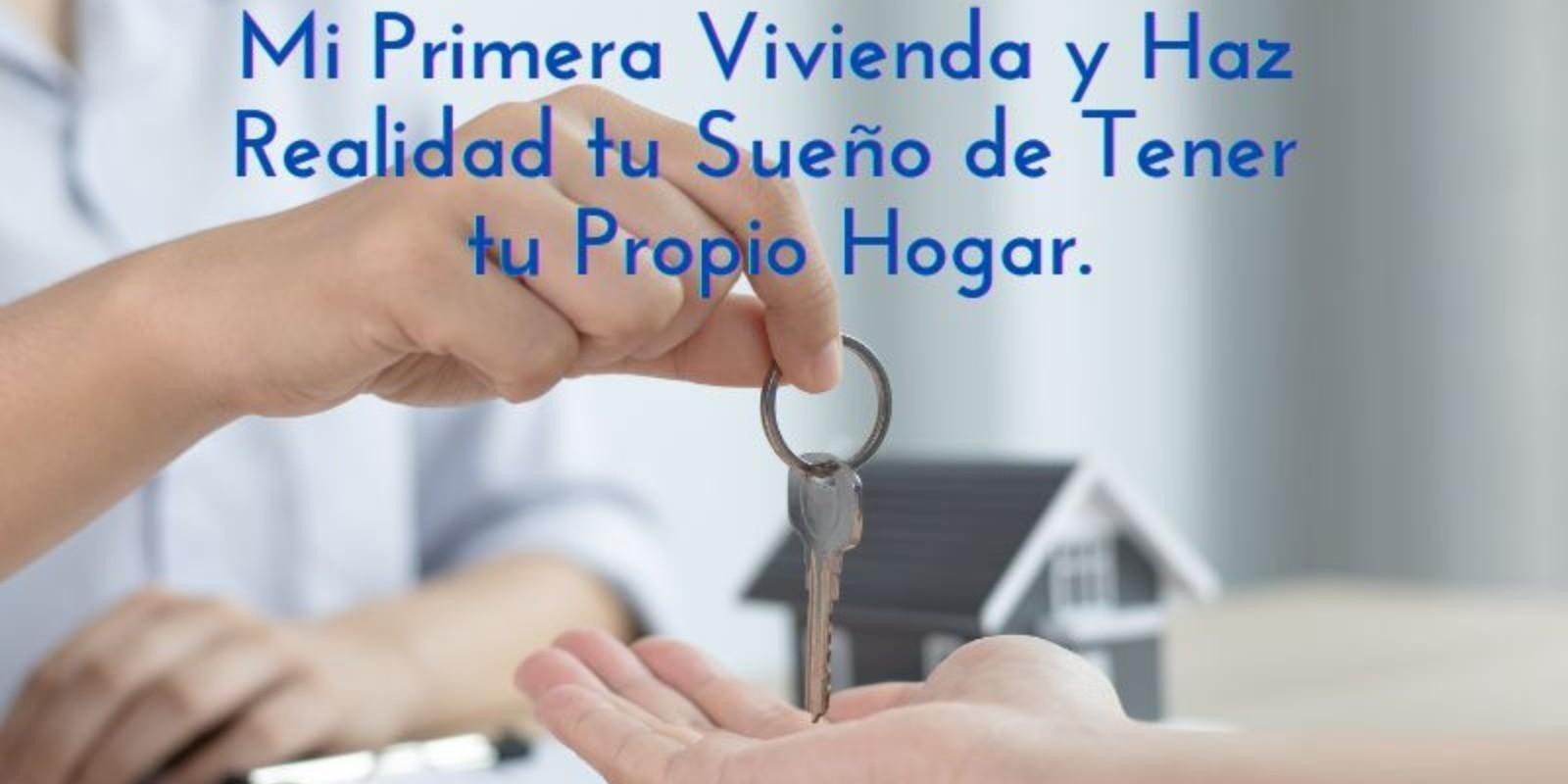 Compra tu Primer Hogar con Éxito